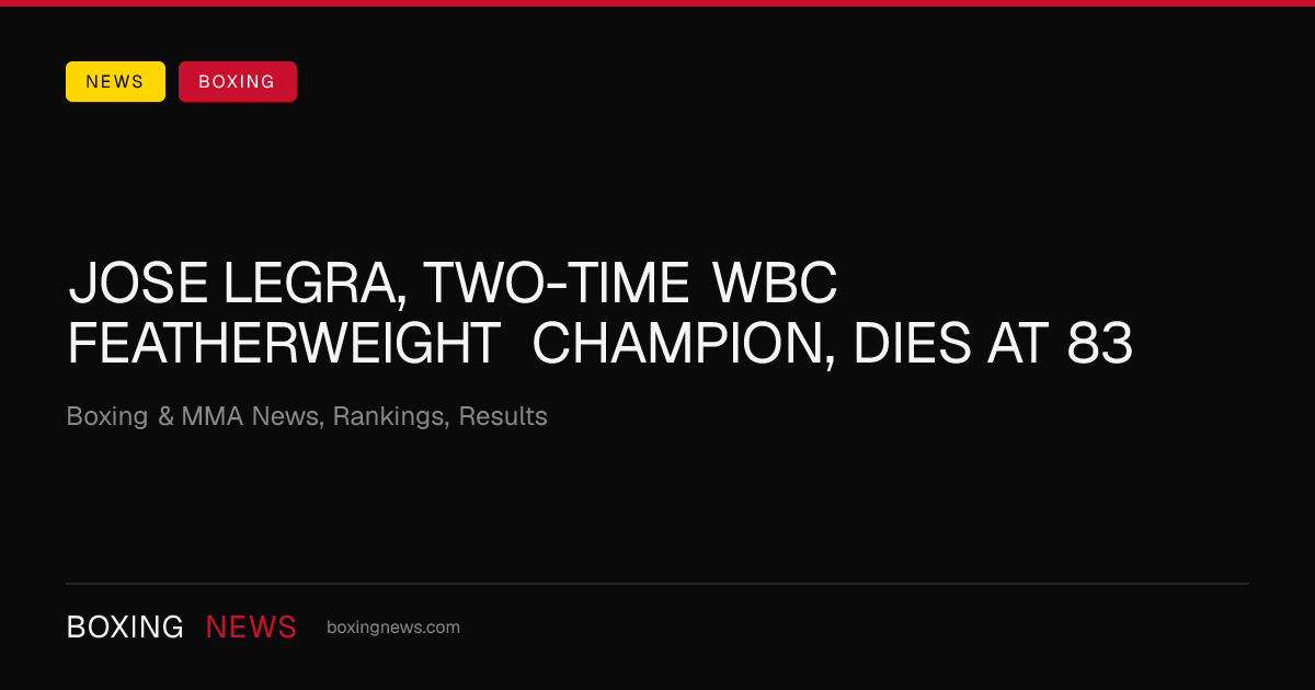Jose Legra, two-time WBC featherweight champion, dies at 83
