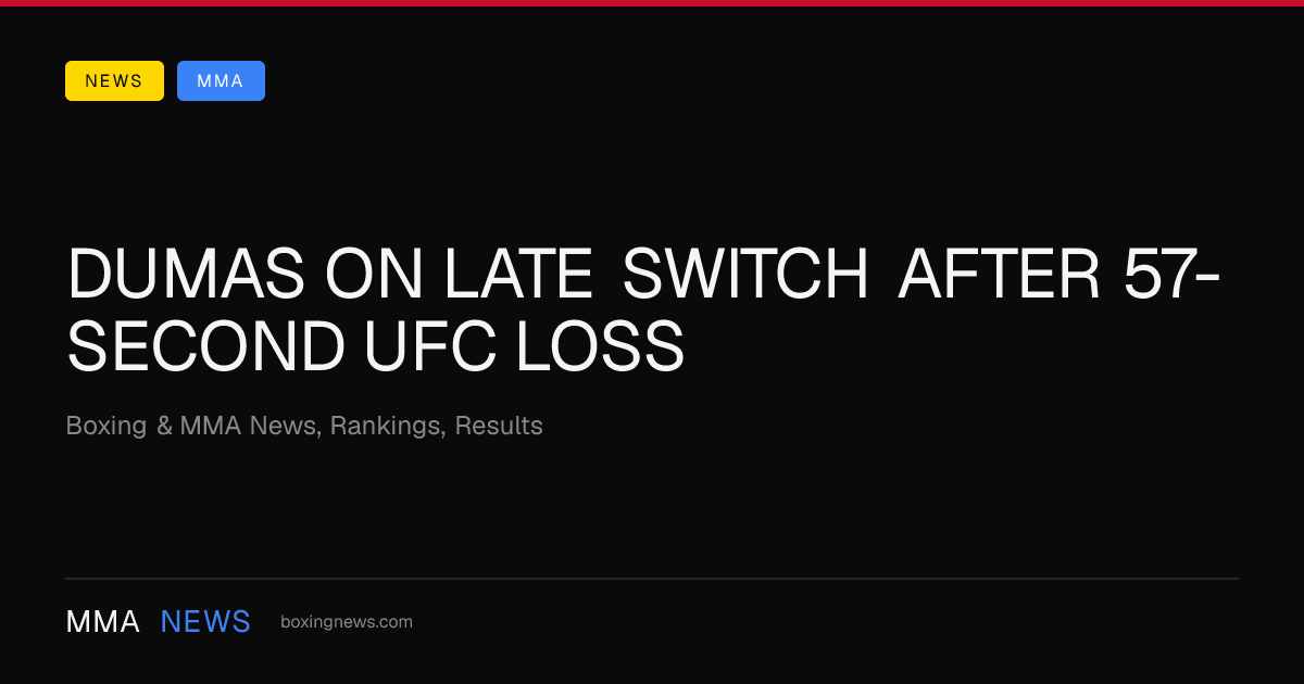 Graphic regarding Sedriques Dumas's late weight class switch at UFC Vegas 121.