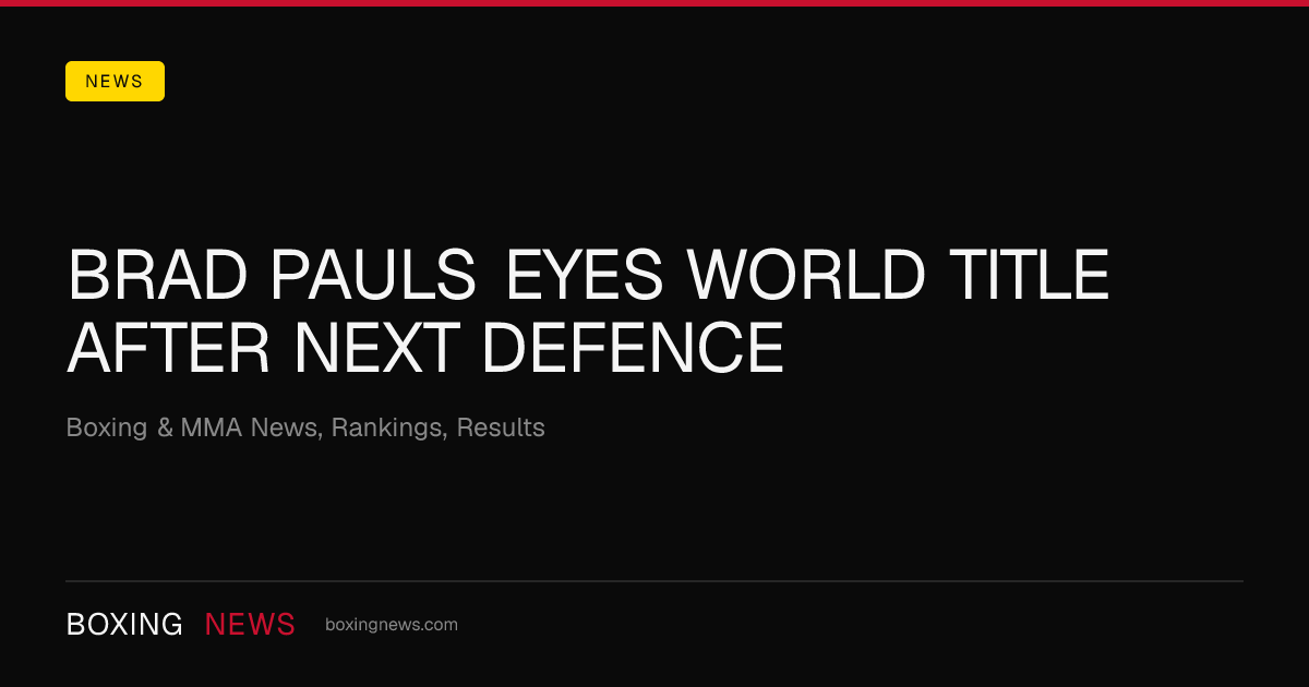 Brad Pauls eyes world title after next defence