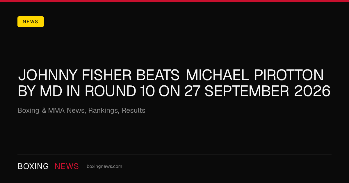 Johnny Fisher beats Michael Pirotton by MD in round 10 on 27 September 2026