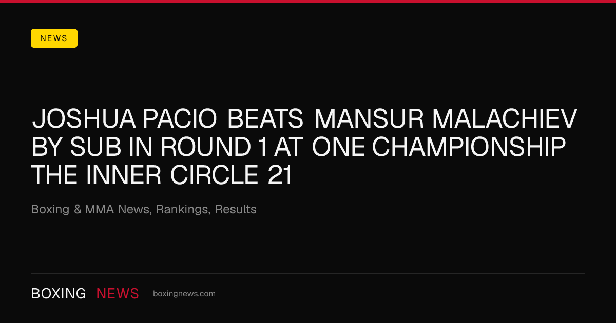 Joshua Pacio beats Mansur Malachiev by SUB in round 1 at ONE Championship The Inner Circle 21