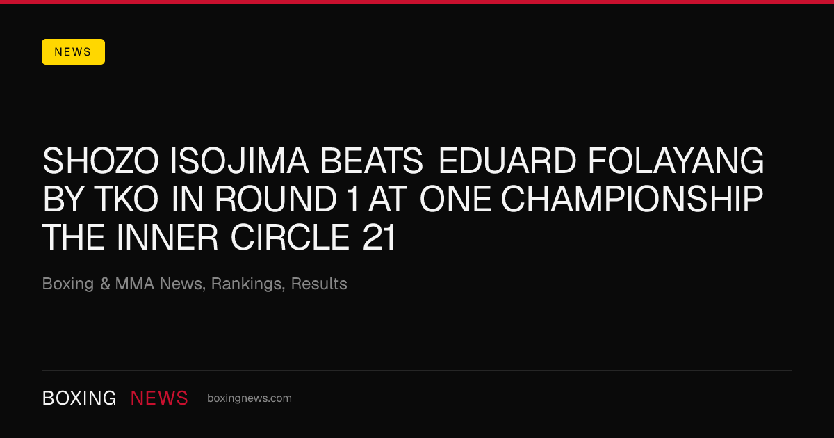 Shozo Isojima beats Eduard Folayang by TKO in round 1 at ONE Championship The Inner Circle 21