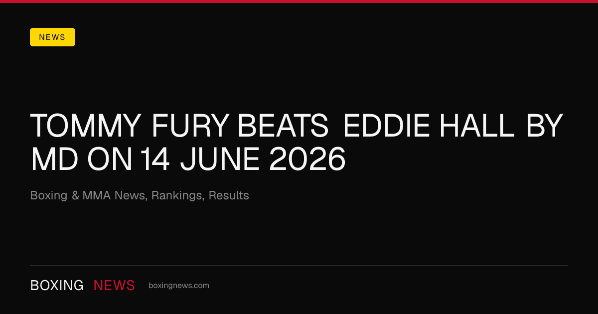 Tommy Fury beats Eddie Hall by MD on 14 June 2026